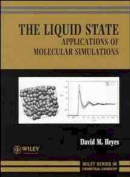 David M. Heyes - The Liquid State - 9780471977162 - V9780471977162