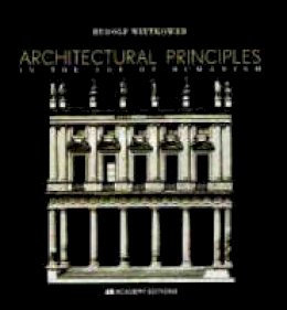 Rudolf Wittkower - Architectural Principles in the Age of Humanism - 9780471977636 - V9780471977636