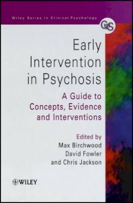 Max Birchwood - Early Intervention in Psychosis - 9780471978664 - V9780471978664