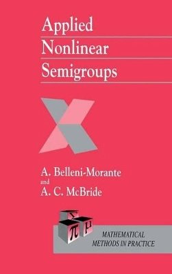 A. Belleni-Morante - Applied Nonlinear Semigroups - 9780471978671 - V9780471978671