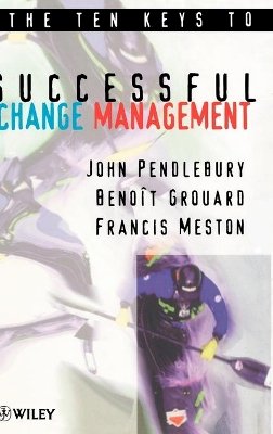 A. John Pendlebury - The Ten Keys to Successful Change Management - 9780471979302 - V9780471979302