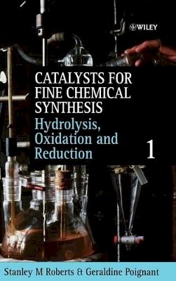 Roberts - Hydrolysis, Oxidation and Reduction, Volume 1 - 9780471981237 - V9780471981237