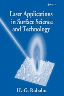 Horst-Günter Rubahn - Laser Applications in Surface Science and Technology - 9780471984504 - V9780471984504