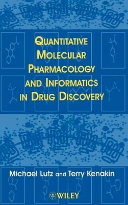 Michael Lutz - Quantitative Molecular Pharmacology and Informatics in Drug Discovery - 9780471988618 - V9780471988618