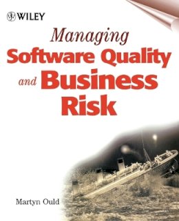 Martyn A. Ould - Managing Software Quality and Business Risk - 9780471997825 - V9780471997825