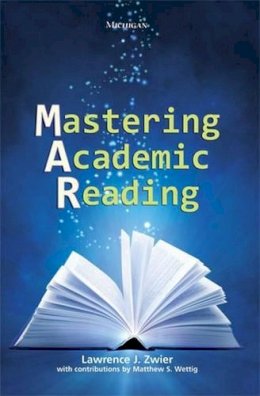 Lawrence J. Zwier - Mastering Academic Reading - 9780472032235 - V9780472032235