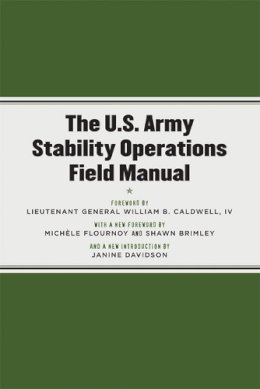 Caldwell - The U.S. Army Stability Operations Field Manual. U.S. Army Field Manual No. 3-07. - 9780472033904 - V9780472033904 Caldwell - The U.S. Army Stability Operations Field Manual. U.S. Army Field Manual No. 3-07. - 9780472033904 - V9780472033904