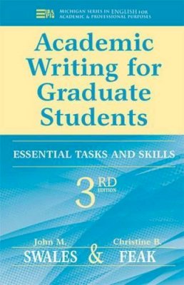 John M. Swales - Academic Writing for Graduate Students: Essential Tasks and Skills - 9780472034758 - V9780472034758