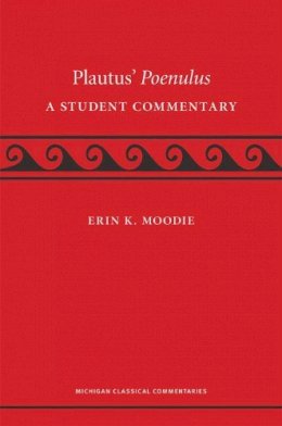 Erin K. Moodie - Plautus´ Poenulus: A Student Commentary - 9780472036424 - V9780472036424