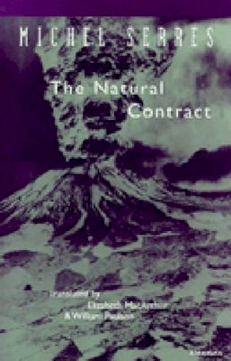 Michel Serres - The Natural Contract (Studies in Literature and Science) - 9780472065493 - V9780472065493