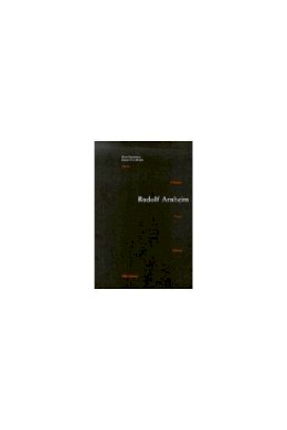 Rudolf Arnheim - Rudolf Arnheim: Revealing Vision - 9780472108596 - V9780472108596 Rudolf Arnheim - Rudolf Arnheim: Revealing Vision - 9780472108596 - V9780472108596