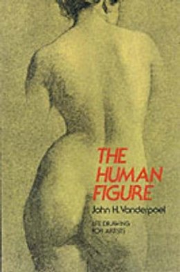 John H. Vanderpoel - The Human Figure (Dover Anatomy for Artists) - 9780486204321 - V9780486204321