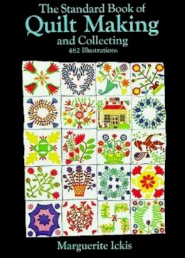 Ickis, Marguerite - The Standard Book of Quilt Making and Collecting (Dover Quilting) - 9780486205823 - KEX0229199