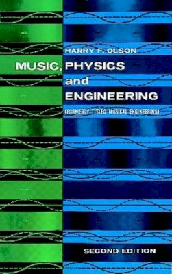 Harry F. Olson - Music, Physics and Engineering - 9780486217697 - V9780486217697