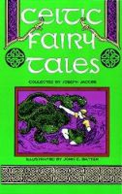 Jacobs - CELTIC FAIRY TALES (DOVER) - 9780486218267 - KSG0028567