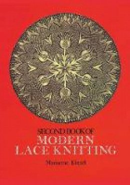 Marianne Kinzel - Second Book of Modern Lace Knitting (Dover Knitting, Crochet, Tatting, Lace) - 9780486229058 - V9780486229058