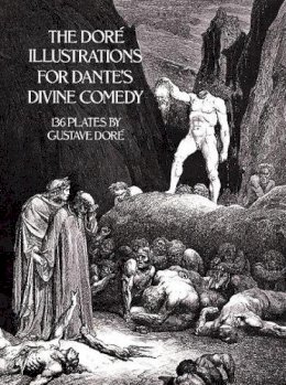 Gustave Dore - The Dore Illustrations for Dante's Divine Comedy (136 Plates by Gustave Dore) - 9780486232317 - V9780486232317