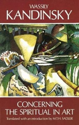 Wassily Kandinsky - Concerning the Spiritual in Art - 9780486234113 - V9780486234113