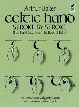 Arthur Baker - CELTIC HAND STROKE BY STROKE - 9780486243368 - V9780486243368