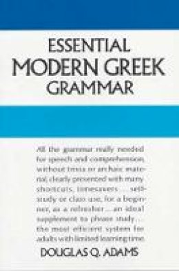 Douglas Q. Adams - Essential Modern Greek Grammar - 9780486251332 - V9780486251332