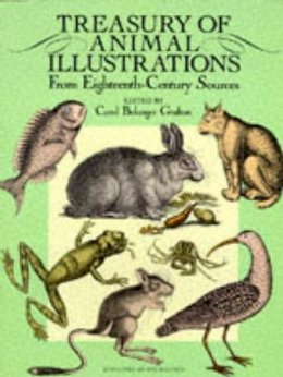 Grafton - Treasury of Animal Illustrations from Eighteenth Century Sources - 9780486258058 - V9780486258058