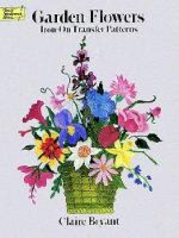Claire Bryant - Garden Flowers - 9780486259857 - V9780486259857
