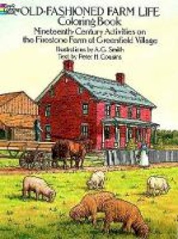 A.g.;cousins Smith - Old-Fashioned Farm Life Colouring Book - 9780486261485 - V9780486261485