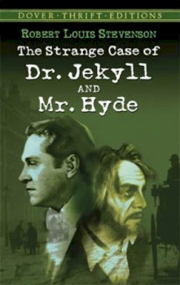 Robert Louis Stevenson - The Strange Case of Dr. Jekyll and Mr. Hyde - 9780486266886 - V9780486266886