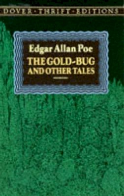 Edgar Allan Poe - The Gold-Bug and Other Tales (Dover Thrift Editions) - 9780486268750 - V9780486268750
