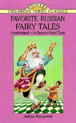 Arthur Ransome - Favorite Russian Fairy Tales - 9780486286327 - V9780486286327