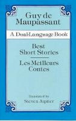 Guy De Maupassant - Best Short Stories: A Dual-Language Book - 9780486289182 - V9780486289182