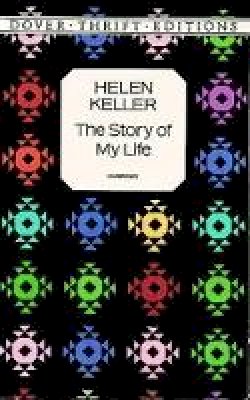 Helen Keller - The Story of My Life - 9780486292496 - KSS0002442