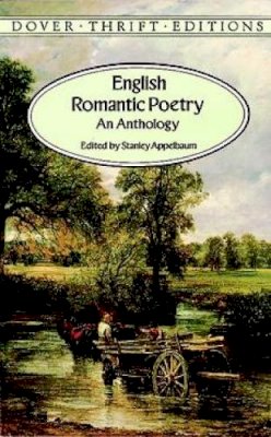 Stanley Appelbaum - English Romantic Poetry: An Anthology - 9780486292823 - V9780486292823