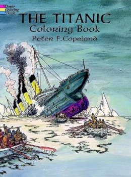 P.f. Copeland - Titanic Coloring Book - 9780486297569 - V9780486297569
