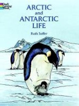 Ruth Soffer - Arctic and Antarctic Life Coloring Book - 9780486298931 - V9780486298931
