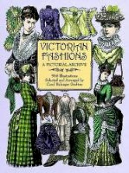 C Belanger Grafton - Victorian Fashions: A Pictorial Archive, 965 Illustrations - 9780486402215 - V9780486402215