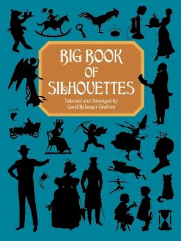 Anthony D´attilio - Big Book of Silhouettes - 9780486407012 - V9780486407012