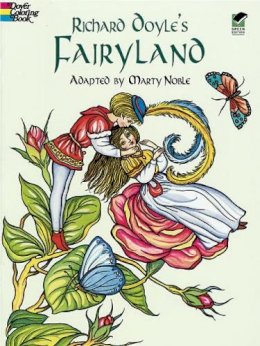 Richard Doyle - Richard Doyle´s Fairyland Coloring Book - 9780486423845 - V9780486423845