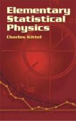 Charles Kittel - Elementary Statistical Physics - 9780486435145 - V9780486435145
