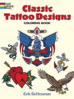 Eric Gottesman - Classic Tattoo Designs: Coloring Book - 9780486447599 - V9780486447599