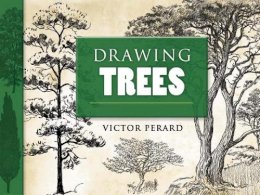 Victor Perard - Drawing Trees - 9780486460345 - V9780486460345