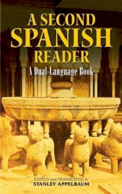 Anon - A Second Spanish Reader: A Dual-Language Book - 9780486472355 - V9780486472355