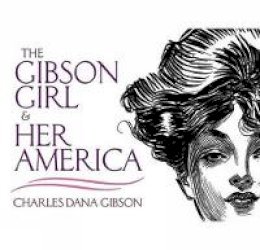 Charles Dana Gibson - The Gibson Girl and Her America: The Best Drawings of Charles Dana Gibson - 9780486473338 - V9780486473338