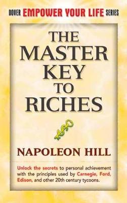 Napoleon Hill - The Master Key to Riches - 9780486474731 - KSK0000315