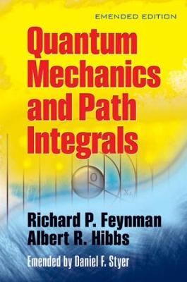 Richard P. Feynman - Quantam Mechanics and Path Integrals - 9780486477220 - V9780486477220