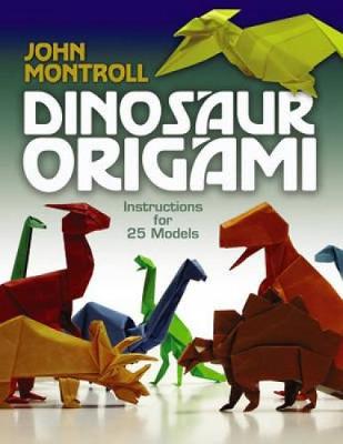 John Montroll - Dinosaur Origami - 9780486477800 - V9780486477800