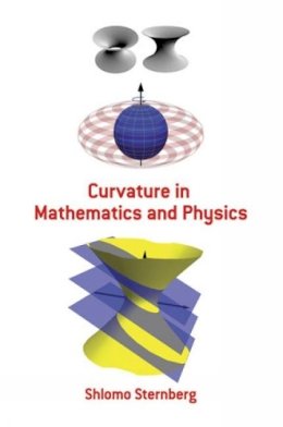 Shlomo Sternberg - Curvature in Mathematics and Physics - 9780486478555 - V9780486478555