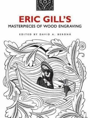 Eric Gill - Eric Gill´s Masterpieces of Wood Engraving: Over 250 Illustrations - 9780486482057 - V9780486482057