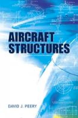David J. Peery - Aircraft Structures - 9780486485805 - V9780486485805