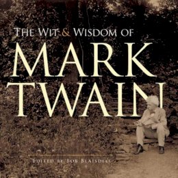Mark Twain - The Wit and Wisdom of Mark Twain - 9780486489230 - V9780486489230